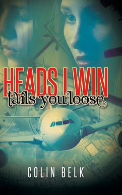 Heads I Win Tails You Loose