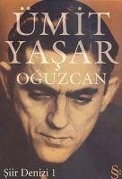 Siir Denizi 1 - Yasar Oguzcan, Ümit