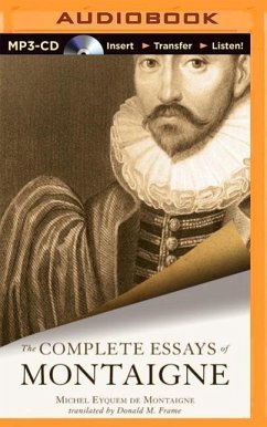 The Complete Essays of Montaigne - Montaigne, Michel Eyquem