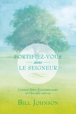 Fortifiez-Vous Dans Le Seigneur - Johnson, Bill