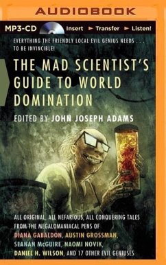 The Mad Scientist's Guide to World Domination - Adams (Editor), John Joseph