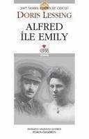 Alfred Ile Emily - Lessing, Doris