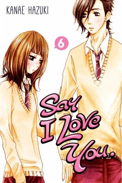Say I Love You, Volume 6 - Hazuki, Kanae