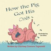 How the Pig Got His Oink