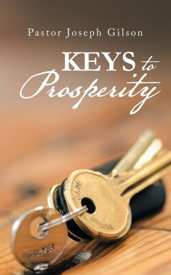 Keys to Prosperity - Gilson, Pastor Joseph