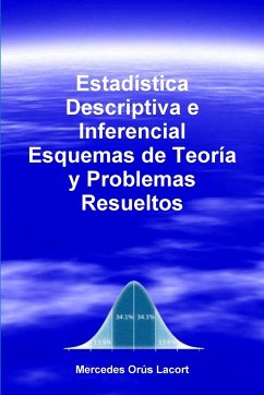 Estadística Descriptiva e Inferencial - Esquemas de Teoría y Problemas Resueltos - Orús Lacort, Mercedes
