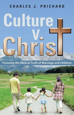 Culture V. Christ - Prichard, Charles J.