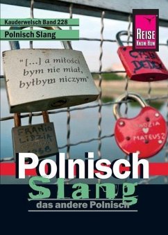 Reise Know-How Sprachführer Polnisch Slang - das andere Polnisch - Bingel, Markus