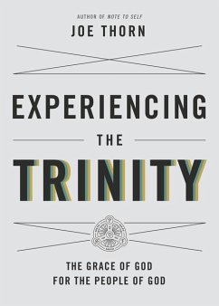 Experiencing the Trinity - Thorn, Joe