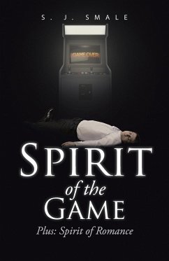 Spirit of the Game - Smale, S. J.