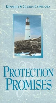 Protection Promises - Copeland, Kenneth; Copeland, Gloria