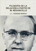 FILOSOFÍA DE LA RELACIÓN A PARTIR DE M. NÉDONCELLE