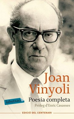 Poesia completa : Edició del centenari - Vinyoli, Joan