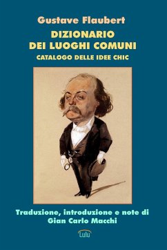 Dizionario dei luoghi comuni - Flaubert, Gustave