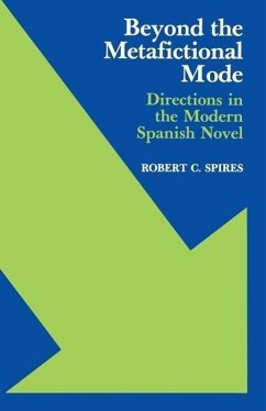 Beyond the Metafictional Mode - Spires, Robert C