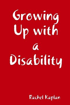 Growing Up with a Disability - Kaplan, Rachel
