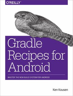 Gradle Recipes for Android - Kousen, Ken