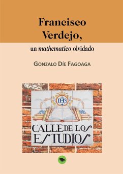 Francisco Verdejo, un mathematico olvidado - Fagoaga Díe, Gonzalo