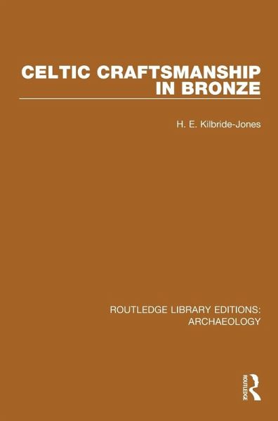 Celtic Craftsmanship in Bronze Celtic Craftsmanship in Bronze