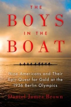 The Boys in the Boat - Brown, Daniel James