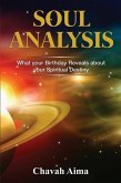 Soul Analysis: What Your Birthday Reveals about Your Spiritual Destiny