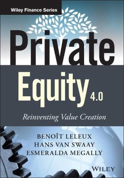 Private Equity 4.0 - Leleux, Benoît; van Swaay, Hans; Megally, Esmeralda