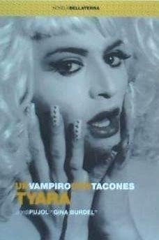 Tyara, un vampiro con tacones - Burdel, Gina