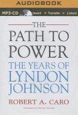The Path to Power: The Years of Lyndon Johnson