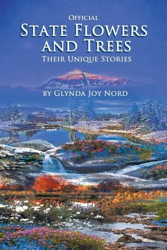 Official State Flowers and Trees - Nord, Glynda Joy