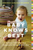 Baby Knows Best Baby Knows Best
