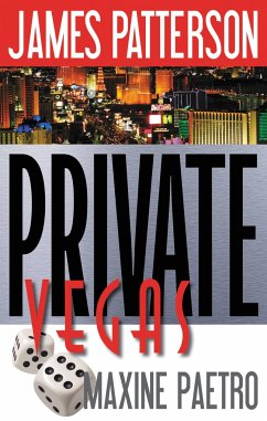 Private Vegas - Patterson, James; Paetro, Maxine