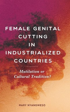 Female Genital Cutting in Industrialized Countries - Nyangweso Wangila, Mary