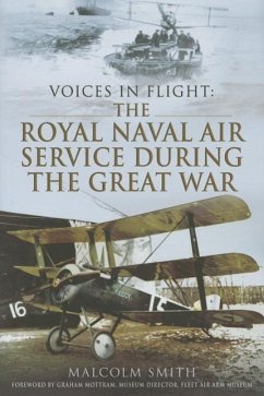 The Royal Naval Air Services During Wwi - Smith, Malcolm
