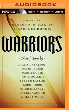 Warriors - Martin, George R. R.; Dozois, Gardner