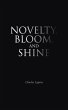 Novelty, Bloom, and Shine - Bild 1