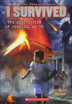 I Survived the Destruction of Pompeii, 79 A.D. - Tarshis, Lauren