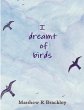 I dreamt of birds - Bild 1