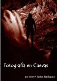 Fotografía en Cuevas Fotografía en Cuevas