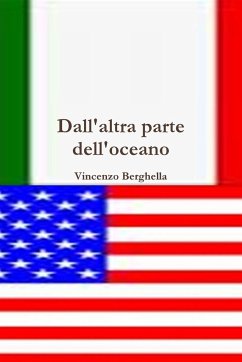 Dall'altra Parte Dell'oceano - Berghella, Vincenzo