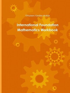 International Foundation Mathematics Workbook One - Easley-Walsh, Stephen