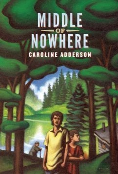 Middle of Nowhere - Adderson, Caroline