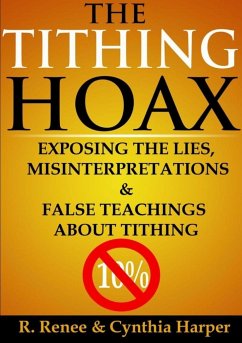 The Tithing Hoax - Renee, R.; Harper, Cynthia