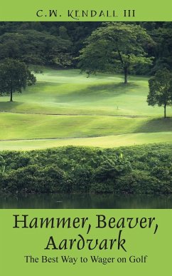 Hammer, Beaver, Aardvark - Kendall III, C. W.