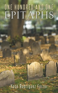 One Hundred and One Epitaphs - Ferrer, Xose Rodriguez