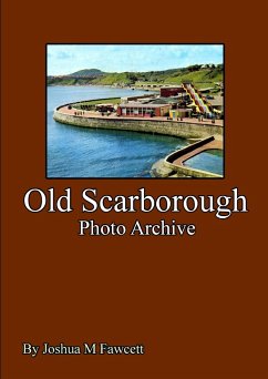 Old Scarborough Photo Archive - Fawcett, Joshua