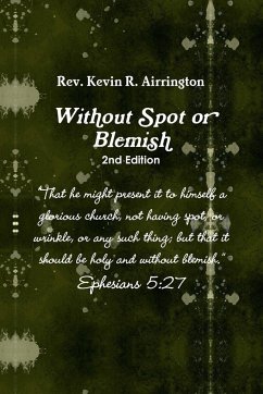 Witthout Spot or Blemish 2nd Edition - Airrington, Kevin