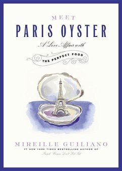 Meet Paris Oyster: A Love Affair with the Perfect Food