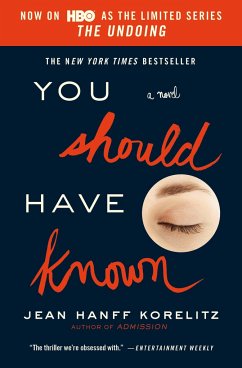 You Should Have Known - Korelitz, Jean Hanff