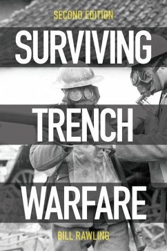 Surviving Trench Warfare - Rawling, Bill