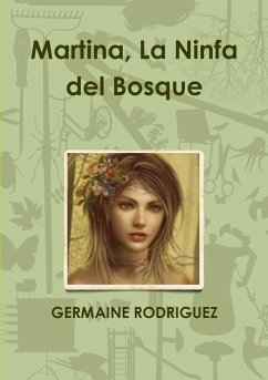 Martina, La Ninfa del Bosque - Rodriguez, Germaine